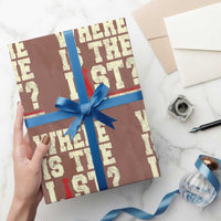 Where Is The List Wrapping Paper Roll Funny Political Conspiracy Parody - Wonder Print Shop