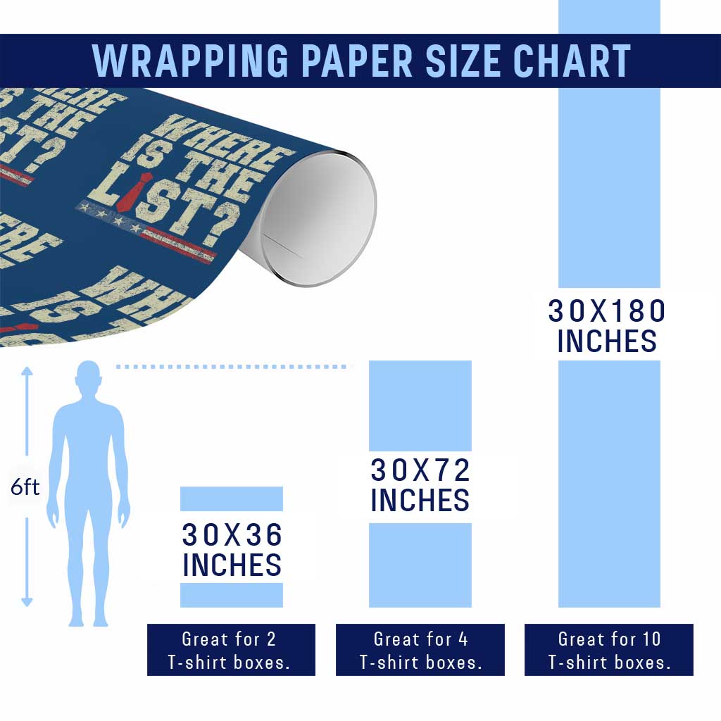 Where Is The List Wrapping Paper Roll Funny Political Conspiracy Parody - Wonder Print Shop