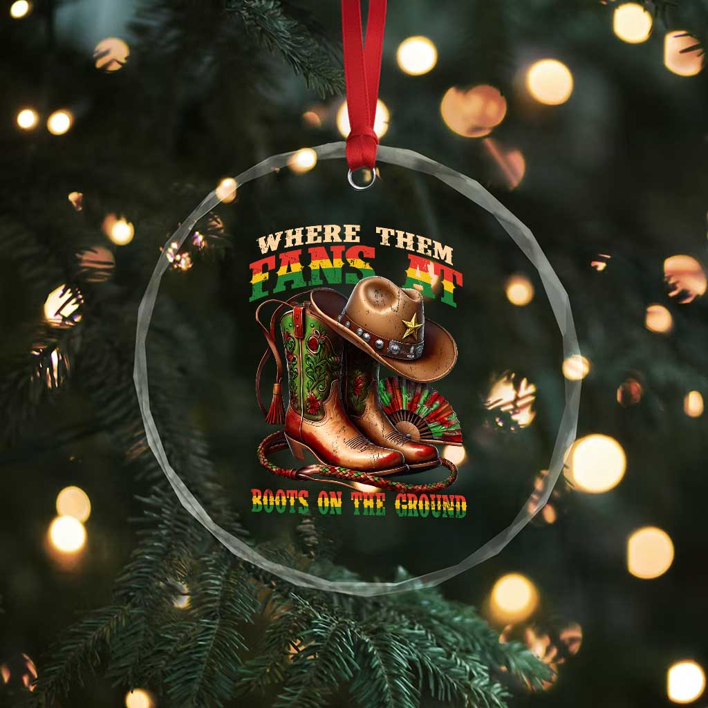 Where Them Fans At Boots On The Ground Crystal Glass Ornament Black Cowgirl Western Pride