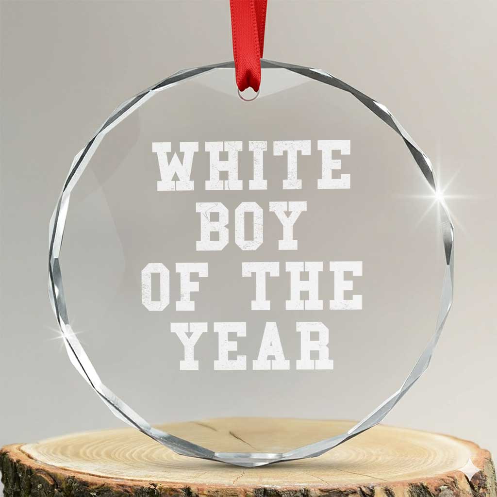 White Boy Of The Year Crystal Glass Ornament Funny Gift For Him - Wonder Print Shop