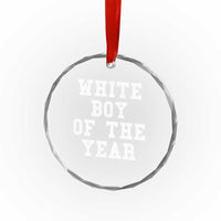 White Boy Of The Year Crystal Glass Ornament Funny Gift For Him - Wonder Print Shop