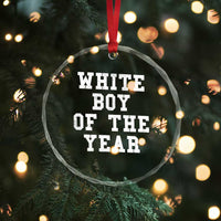 White Boy Of The Year Crystal Glass Ornament Funny Gift For Him - Wonder Print Shop