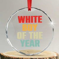 White Boy Of The Year Crystal Glass Ornament Funny Statement