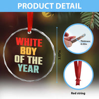 White Boy Of The Year Crystal Glass Ornament Funny Statement