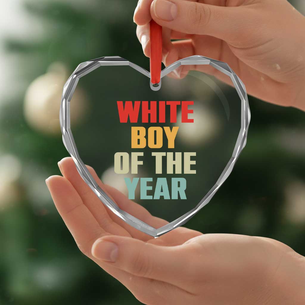 White Boy Of The Year Heart Crystal Glass Ornament Funny Statement