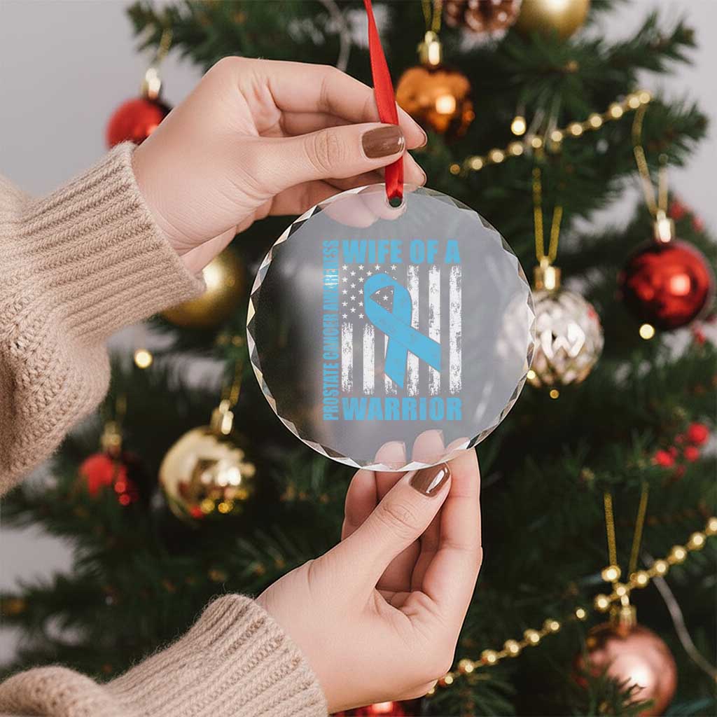 Wife Of A Warrior Prostate Cancer Awareness Crystal Glass Ornament American Flag Blue Ribbon Graphic