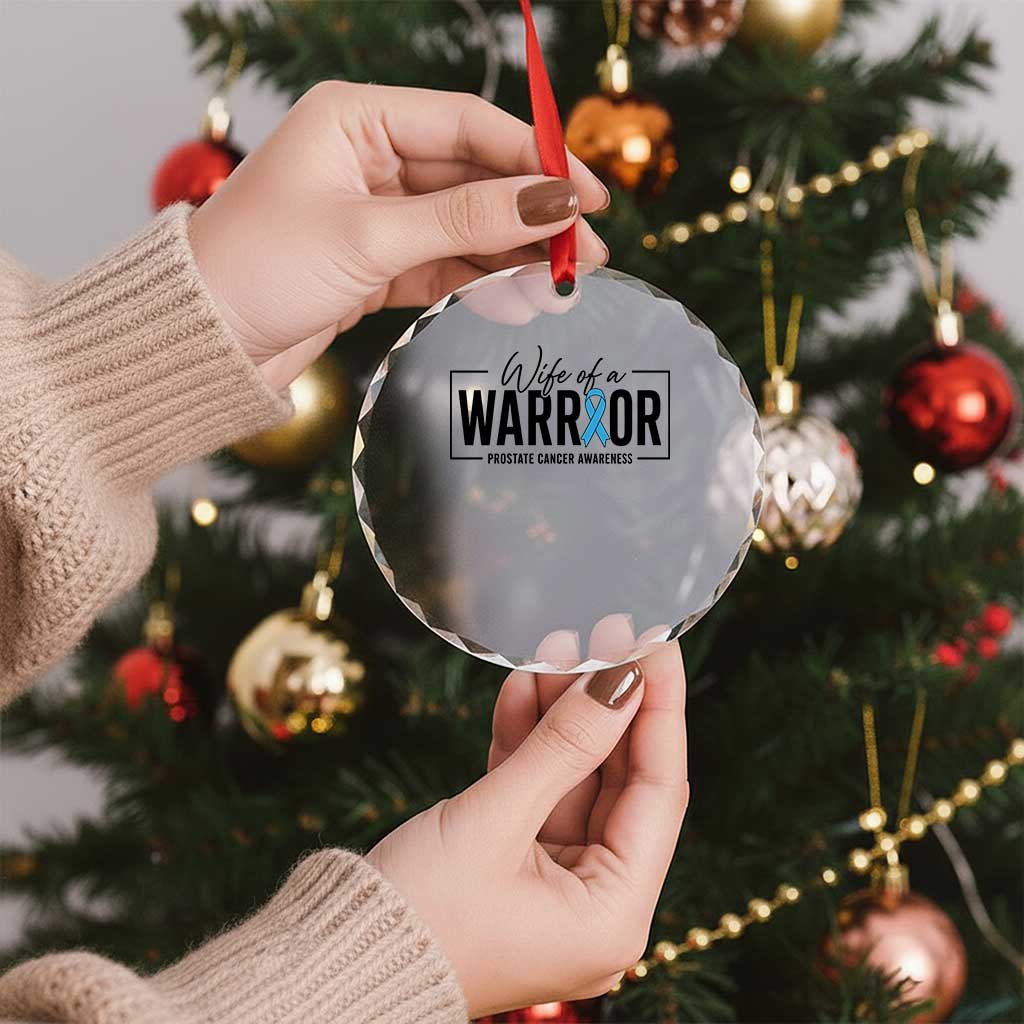 Wife Of A Warrior Prostate Cancer Awareness Crystal Glass Ornament Blue Ribbon Graphic