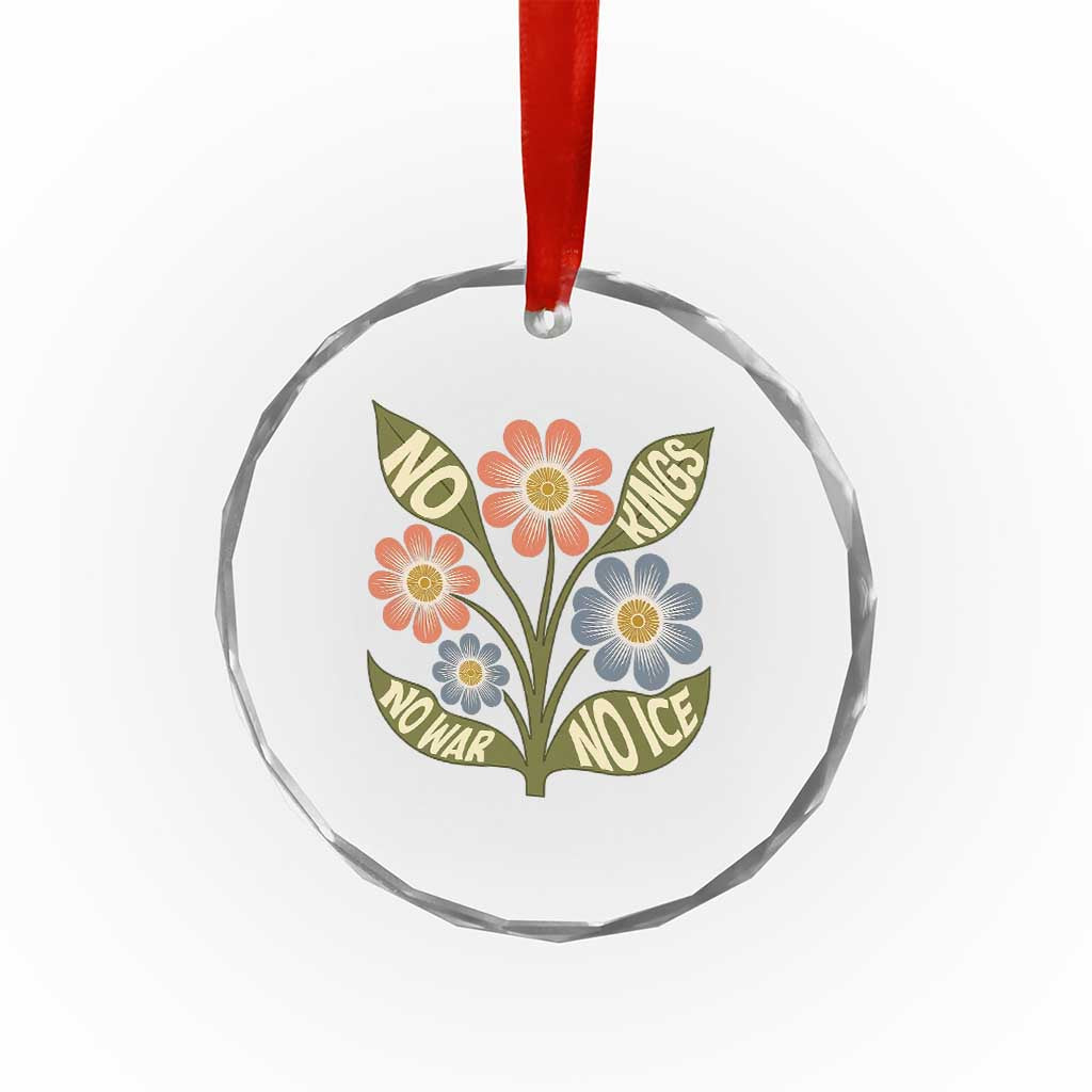Wildflower Freedom Protest Crystal Glass Ornament No Kings No Wars No Ice