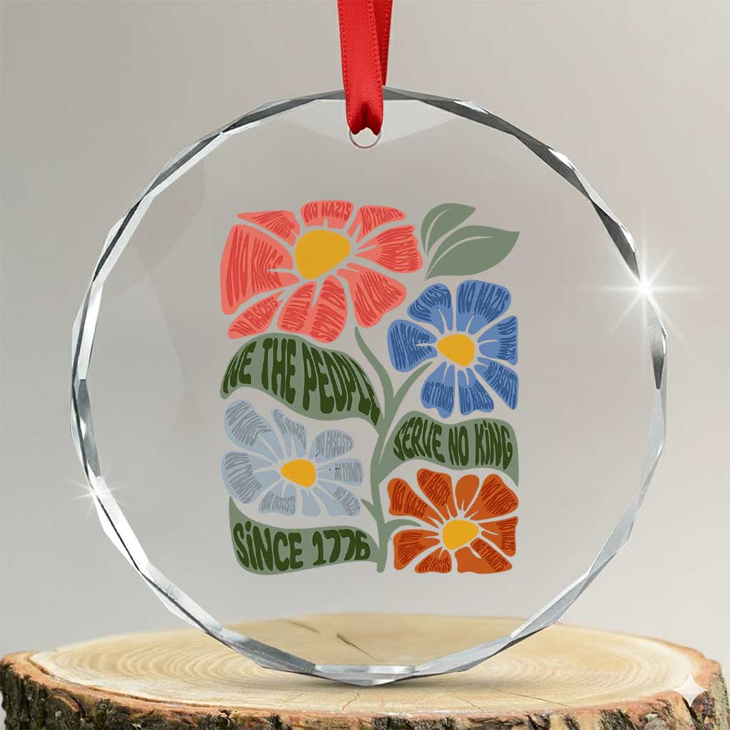 Wildflower Protest Crystal Glass Ornament We The People Serve No Kings