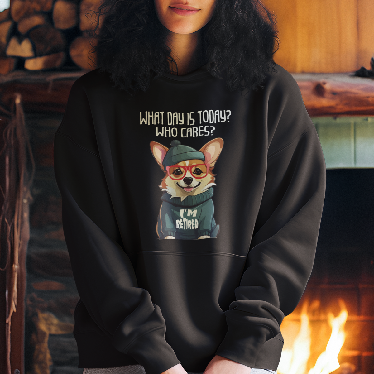 Retirement Hoodie What Day Is Today Who Cares I'm Retired Funny Dog - Wonder Print Shop