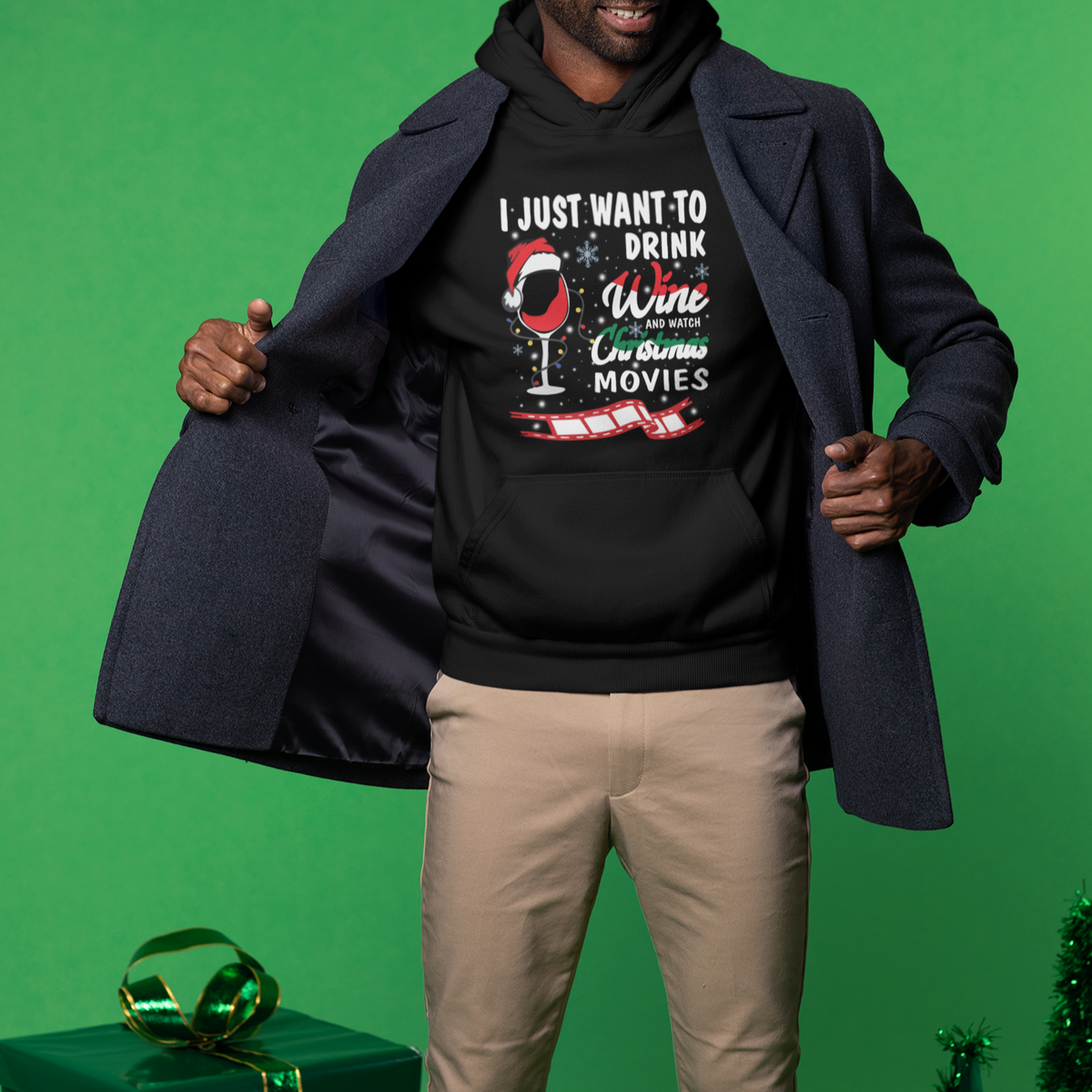 I Just Want to Drink Wine and Watch Christmas Movies Hoodie - Wonder Print Shop