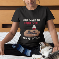 I Just Want to Drink Wine And Pet My Cat T Shirt - Wonder Print Shop