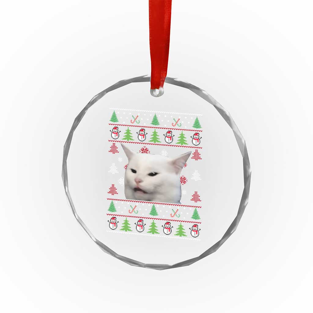 Woman Yelling At A Cat Ugly Christmas Crystal Glass Ornament Funny Cat Meme Matching Couple Christmas Pajama - Wonder Print Shop