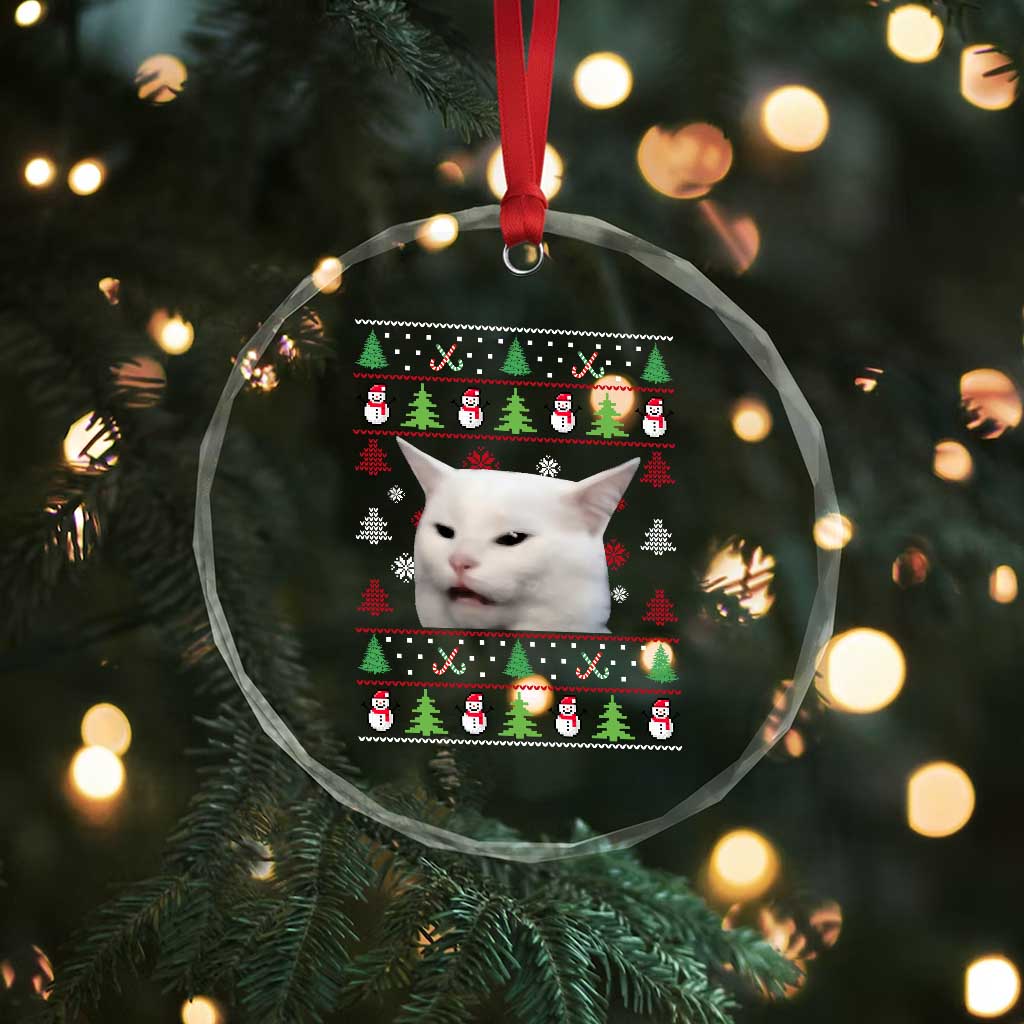 Woman Yelling At A Cat Ugly Christmas Crystal Glass Ornament Funny Cat Meme Matching Couple Christmas Pajama - Wonder Print Shop