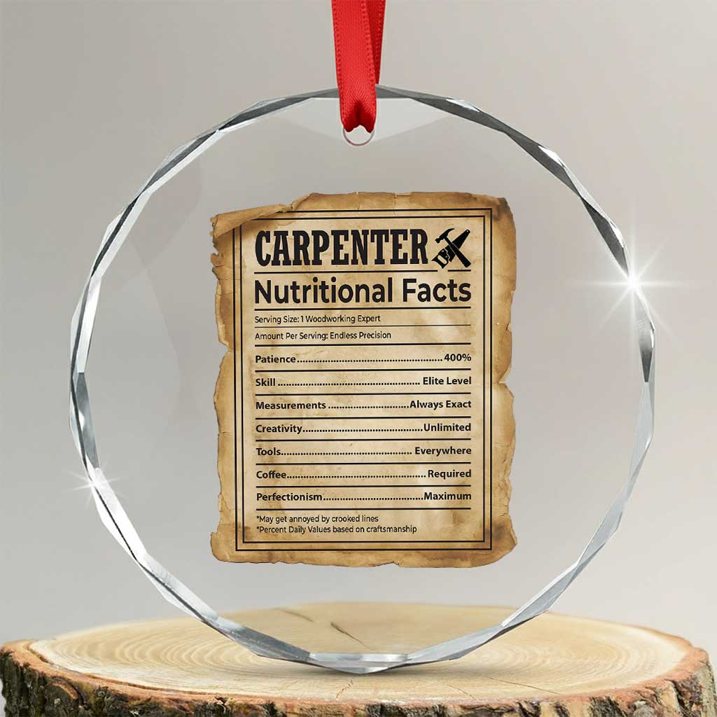 Woodworker Nutrition Label Crystal Glass Ornament Carpenter Nutritional Facts Graphic