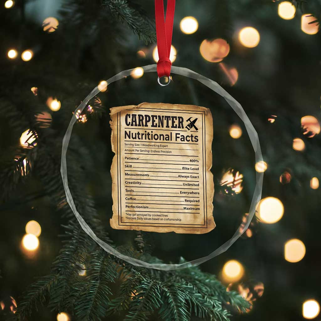 Woodworker Nutrition Label Crystal Glass Ornament Carpenter Nutritional Facts Graphic