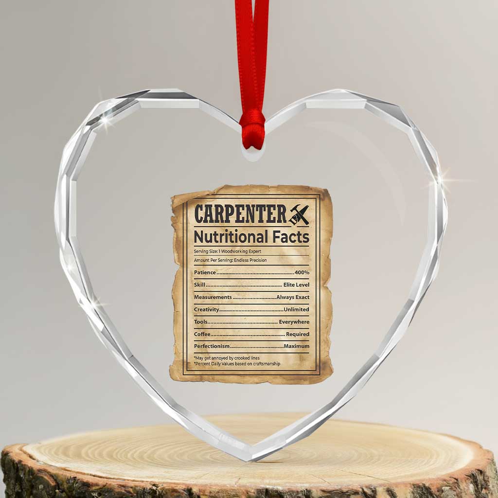 Woodworker Nutrition Label Heart Crystal Glass Ornament Carpenter Nutritional Facts Graphic