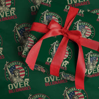 Workers Over Billionaires Wrapping Paper Roll Social Justice Statue Of Liberty - Wonder Print Shop