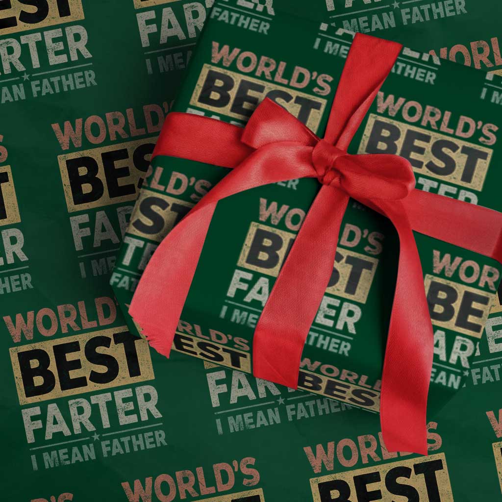 Worlds Best Farter I Mean Father Wrapping Paper Roll Funny Farted Dad Father's Day