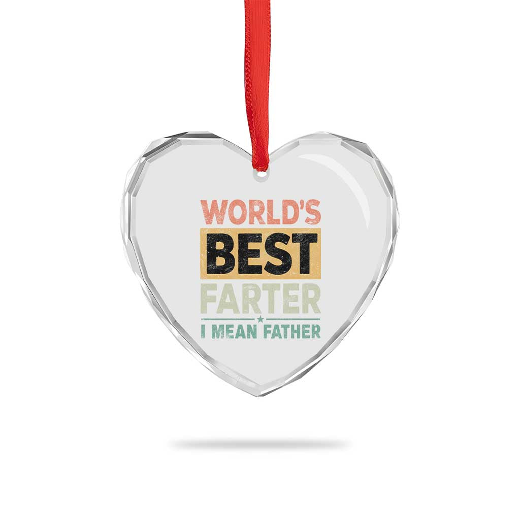 Worlds Best Farter I Mean Father Heart Crystal Glass Ornament Funny Farted Dad Father's Day
