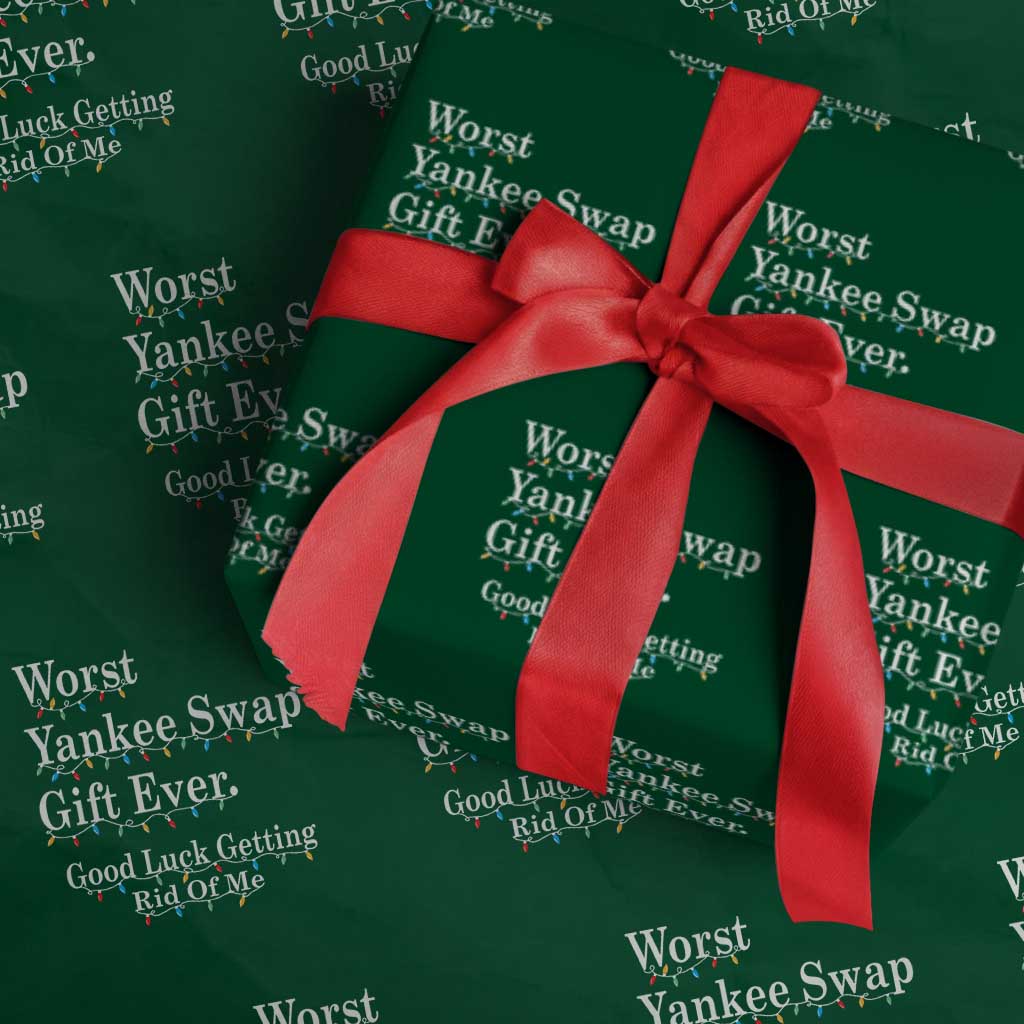 Worst Yankee Swap Gift Ever Good Luck Getting Rid Of Me Wrapping Paper Roll Christmas Gift Exchange - Wonder Print Shop