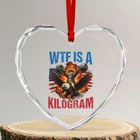 WTF Is A Kilogram Heart Crystal Glass Ornament Funny George Washington 4th of July Gym Workout