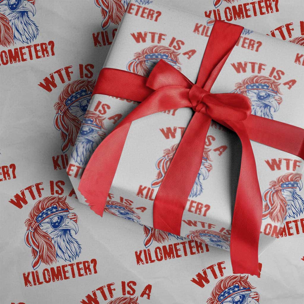 WTF is A Kilometer Wrapping Paper Roll Patriotic Eagle 4th of July USA American Flag