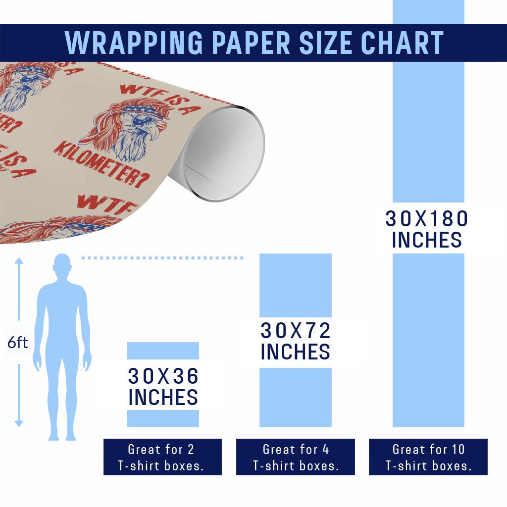 WTF is A Kilometer Wrapping Paper Roll Patriotic Eagle 4th of July USA American Flag