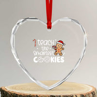 Xmas Best Teacher Heart Crystal Glass Ornament I Teach The Smartest Little Cookies - Wonder Print Shop