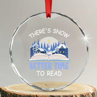 Xmas Book Lover Crystal Glass Ornament There's Snow Better Time To Read TS09