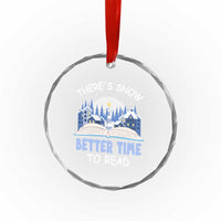 Xmas Book Lover Crystal Glass Ornament There's Snow Better Time To Read TS09