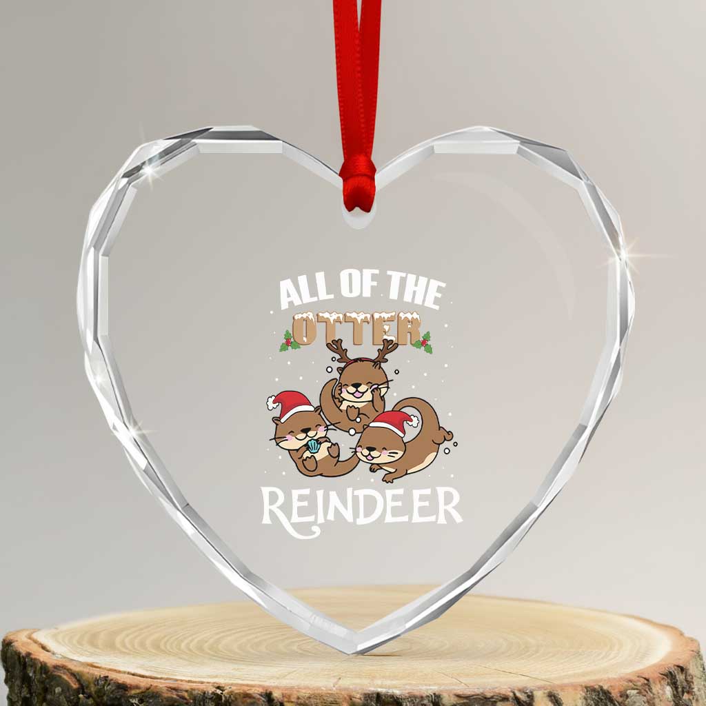 Xmas Cute Otter Heart Crystal Glass Ornament All Of The Otter Reindeer - Wonder Print Shop