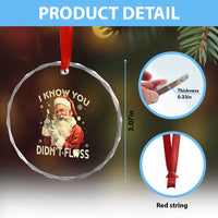 Xmas Dentist Crystal Glass Ornament I Know You Didn't Floss Dental Santa TS09
