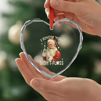 Xmas Dentist Heart Crystal Glass Ornament I Know You Didn't Floss Dental Santa - Wonder Print Shop