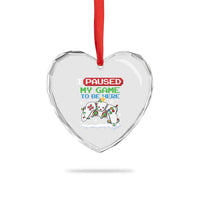 Xmas Gamer Heart Crystal Glass Ornament I Paused My Game To Be Here - Wonder Print Shop