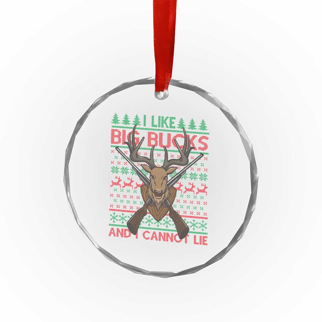 Xmas Hunting Crystal Glass Ornament I Like Big Bucks And I Cannot Lie Deer Hunter TS09
