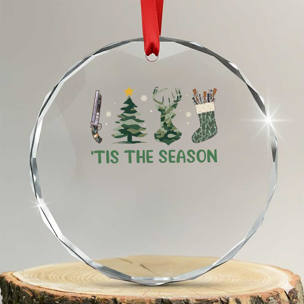 Xmas Hunting Crystal Glass Ornament Tis The Season Hunting Camo Hunter TS09
