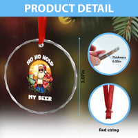 Xmas In Hawaii Crystal Glass Ornament Ho Ho Hold My Beer Cool Santa Sunglass TS09