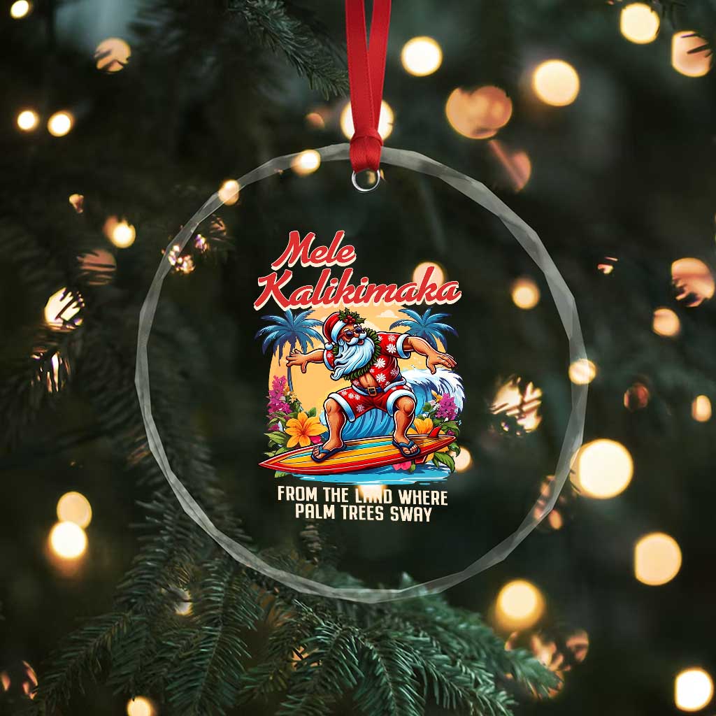 Xmas In Hawaii Crystal Glass Ornament Mele Kalikimaka From The Land Where Palm Trees Sway Surfing Santa TS11