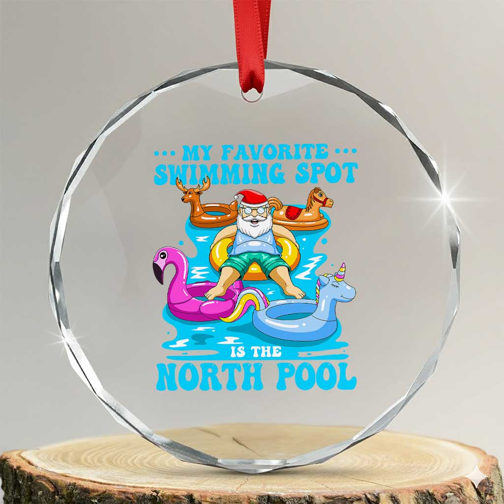 Xmas In July Relaxing Santa Crystal Glass Ornament My Favorite Swimming Spot Is The North Pole TS02