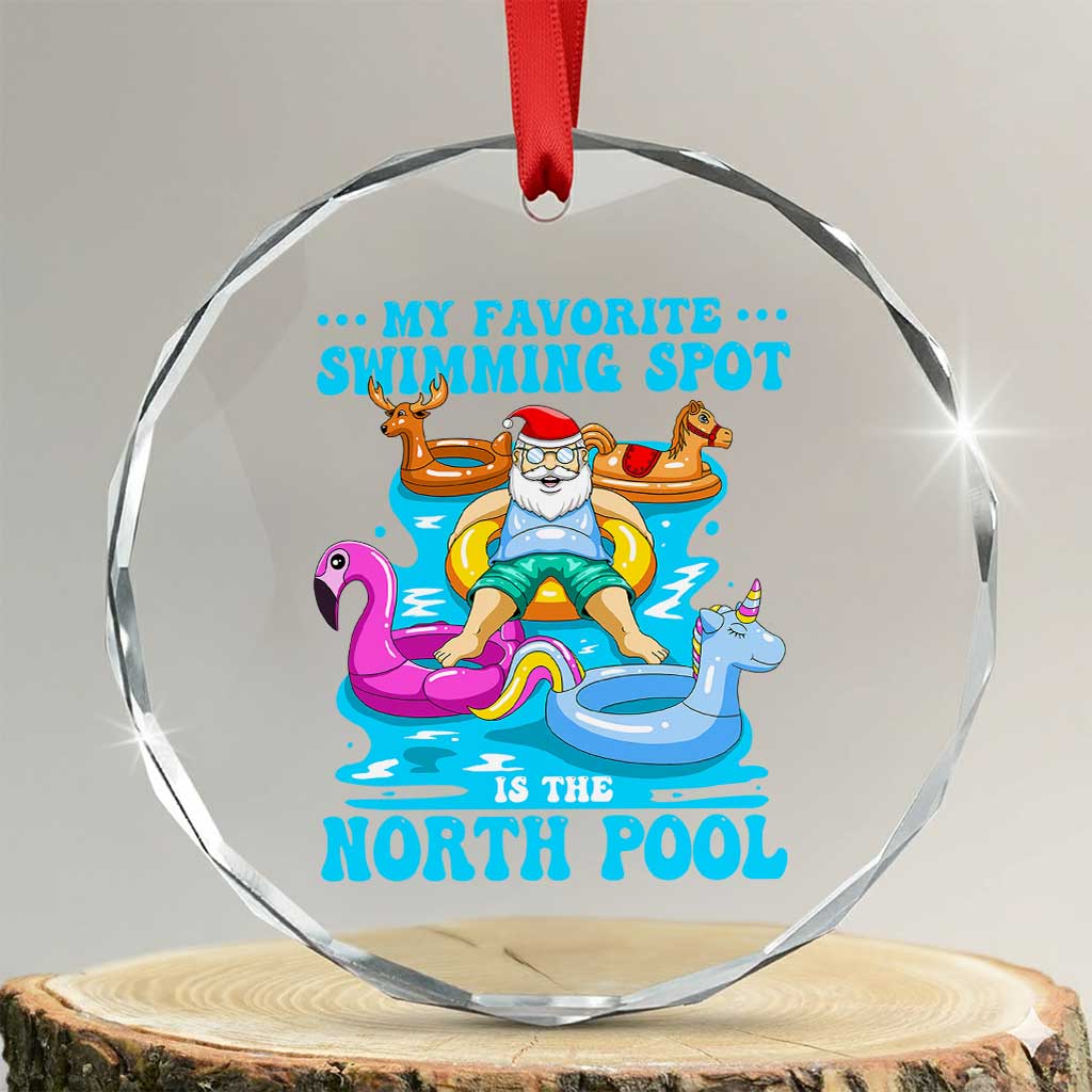 Xmas In July Relaxing Santa Crystal Glass Ornament My Favorite Swimming Spot Is The North Pole - Wonder Print Shop