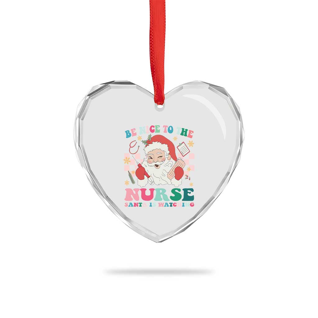 Xmas Nurse Heart Crystal Glass Ornament Be Nice To The Nurse Santa is Watching Groovy - undefined