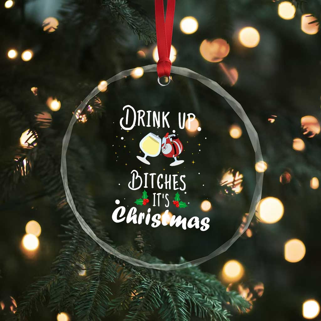 Xmas Party Crystal Glass Ornament Drink Up Bitches It's Christmas Drinking Wine TS09