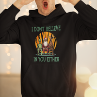 Funny Christmas Hoodie I Don't Believe In You Either Santa Reindeer Alien - Wonder Print Shop