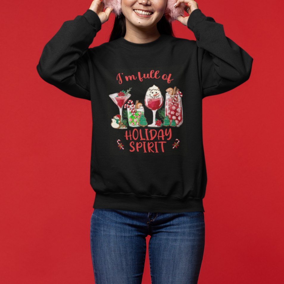 Christmas Cocktails Drinking I'm Full Of Holiday Spirit Sweatshirt - Wonder Print Shop