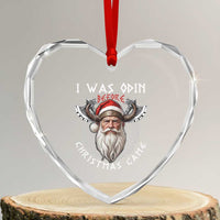 Xmas Viking Heart Crystal Glass Ornament I Was Odin Before Christmas Came Santa Viking Warriors - Wonder Print Shop
