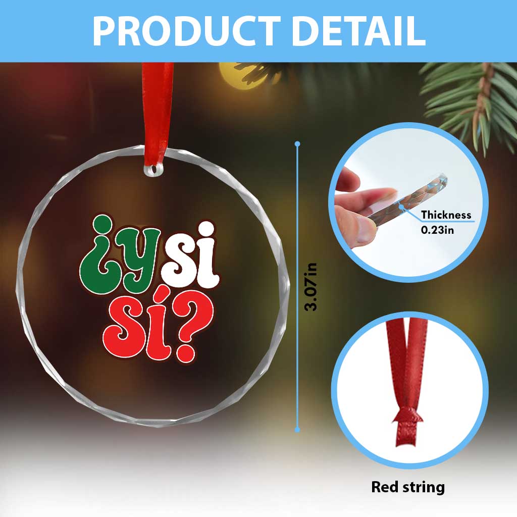 Y Si Si Mexican Flag Colors Typography Crystal Glass Ornament What If Mexico Slang Spanish