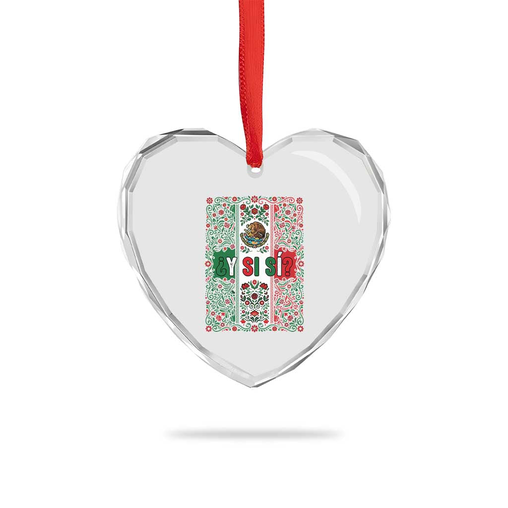 Y Si Si Mexican Flag Floral Folk Art Heart Crystal Glass Ornament Viva Mexico Pride for Soccer Football Fans