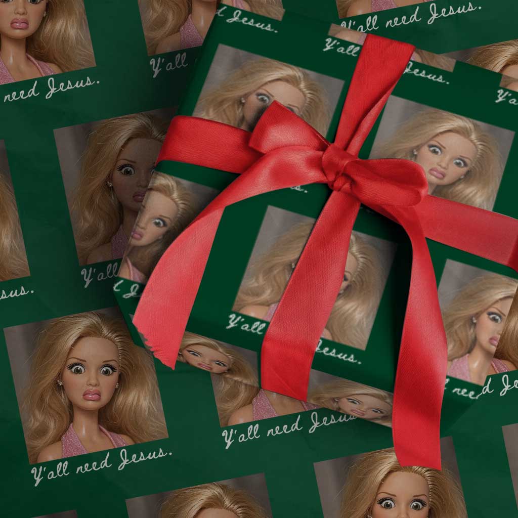 Y'all Need Jesus Wrapping Paper Roll Funny Girls Meme Saying Christian Humor