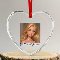 Ya'll Need Jesus Disgusted Face Christian Funny Heart Crystal Glass Ornament